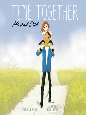 cover image of Time Together: Me and Dad
